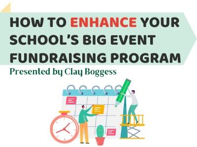How to Enhance Your School’s Big Event Fundraising Program