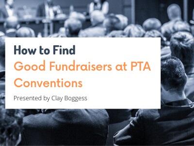 How to Find Good Fundraisers at PTA Conventions