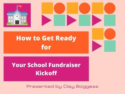 How to Get Ready for Your School Fundraiser Kickoff
