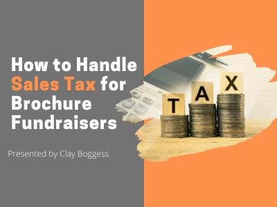 How to Handle Sales Tax for Brochure Fundraisers