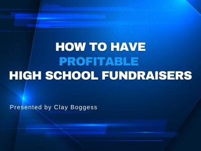 How to Have Profitable High School Fundraisers