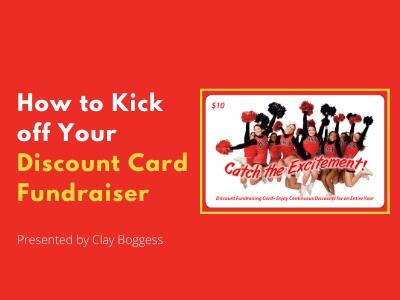 How to Kick off Your Discount Card Fundraiser