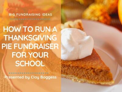 How to Run a Thanksgiving Pie Fundraiser for Your School