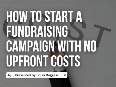 How to Start a Fundraising Campaign with No Upfront Costs