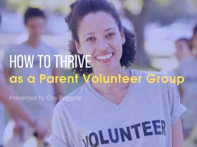 How to Thrive as a Parent Volunteer Group