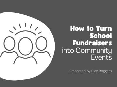 How to Turn School Fundraisers into Community Events