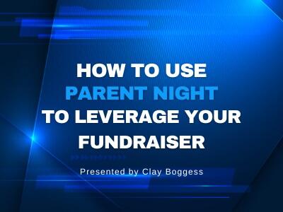 How to Use Parent Night to Leverage Your Fundraiser