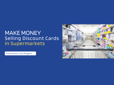 Make Money Selling Discount Cards in Supermarkets