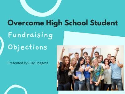 Overcome High School Student Fundraising Objections