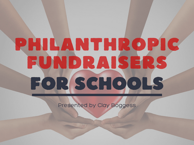 Philanthropic Fundraisers for Schools