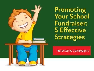 Promoting Your School Fundraiser: 5 Effective Strategies
