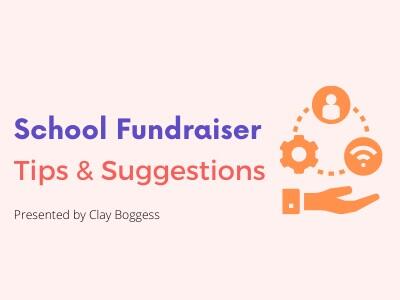 School Fundraiser Tips & Suggestions