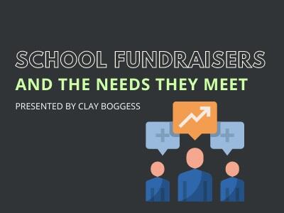 School Fundraisers and the Needs They Meet