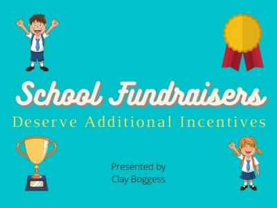 School Fundraisers Deserve Additional Incentives