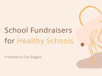 School Fundraisers for Healthy Schools