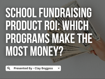 School Fundraising Product ROI