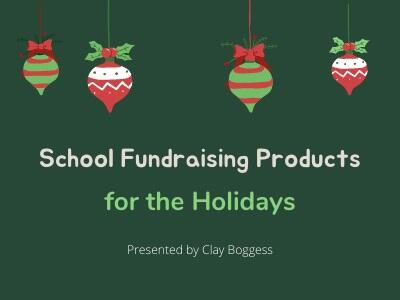  School Fundraising Products for the Holidays