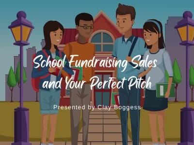 School Fundraising Sales and Your Perfect Pitch