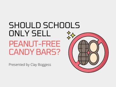 Should Schools Only Sell Peanut-Free Candy Bars?
