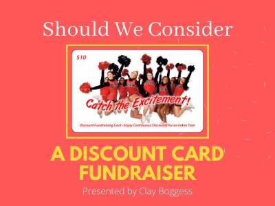 Should We Consider a Discount Card Fundraiser