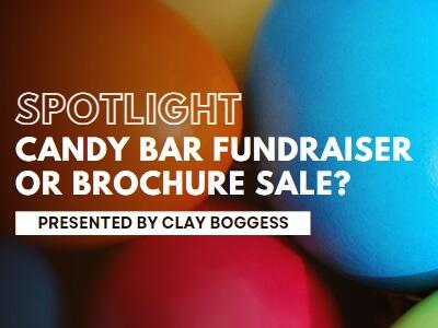 Spotlight: School Catalog Fundraiser vs. Candy Bar Sale