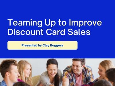 Teaming Up to Improve Discount Card Sales