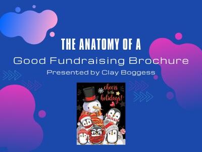 The Anatomy of a Good Fundraising Brochure