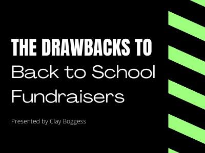 The Drawbacks to Back to School Fundraisers