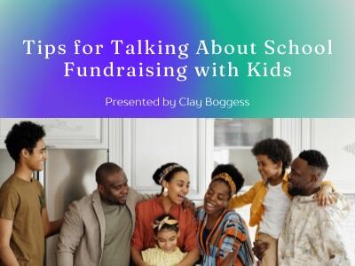 Tips for Talking About School Fundraising with Kids