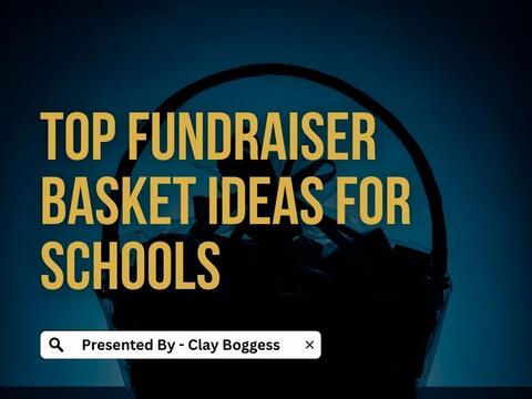 Fundraiser Basket Ideas for Schools