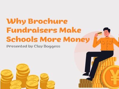 Why Brochure Fundraisers Make Schools More Money