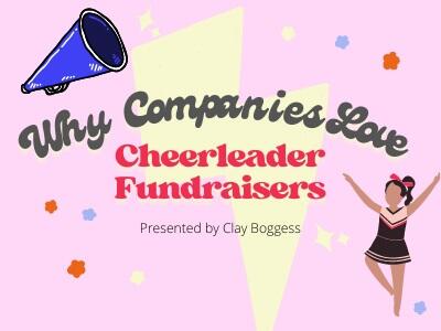 Why Companies Love Cheerleader Fundraisers