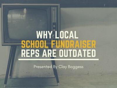 Why Local School Fundraiser Reps are Outdated 