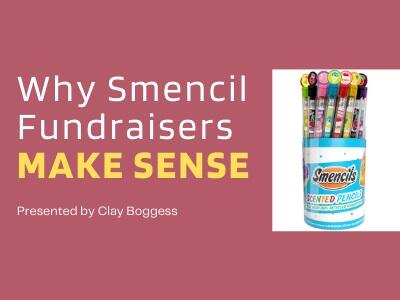 Why Smencil Fundraisers Makes Sense
