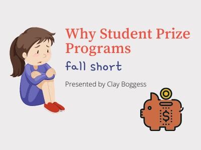 Why Student Prize Programs Fall Short