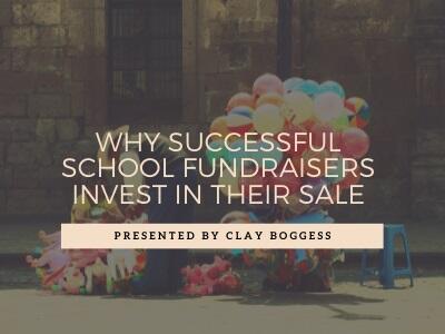 Why Successful School Fundraisers Invest in Their Sale