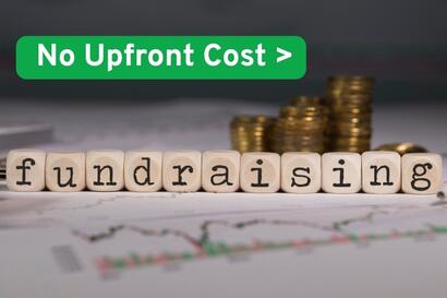 No Upfront Cost Fundraisers