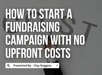 How to Start a Fundraising Campaign with No Upfront Costs