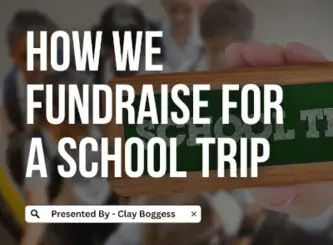 How We Fundraise for a School Trip