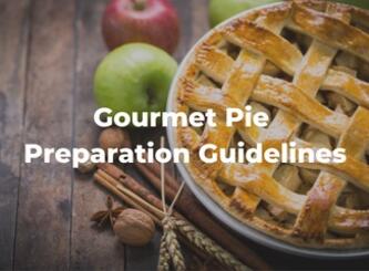 Gourmet Pie Preparation Guidelines