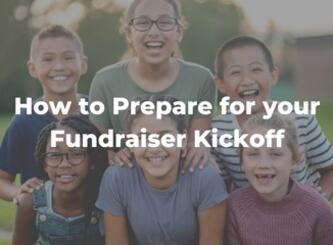 How to Prepare for your Fundraiser Kickoff