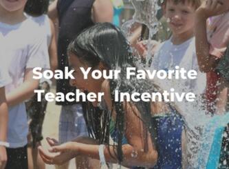 Soak Your Favorite Teacher Fundraising Incentive
